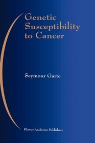 Genetic Susceptibility to Cancer (Developments in Oncology)