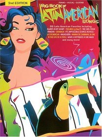 Big Book Of Latin American Songs (Big Books of Music)