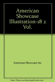 American Showcase Illustration 1 of 2/American Showcase Illustration 2 of 2, Volume 18 (Showcase Illustration)