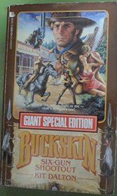 Six-Gun Shootout (Buckskin Giant Special Edition)