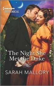 The Night She Met the Duke (Harlequin Historical, No 1719)
