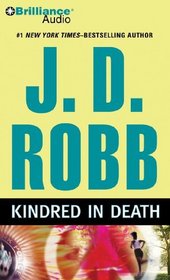 Kindred in Death (In Death, Bk 29) (Audio CD) (Abridged)