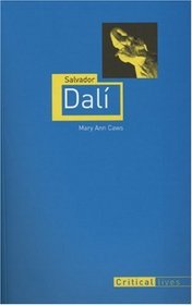 Salvador Dali (Reaktion Books - Critical Lives)