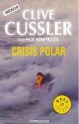 Crisis Polar/ Polar Crisis (Best Sellers)