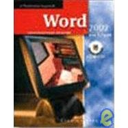 Word 2002: Core  Expert, A Professional Approach, Student Edition with CD-ROM
