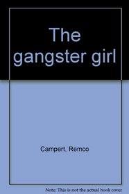 The gangster girl;