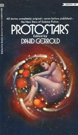 PROTOSTARS: What Makes a Cage Jamie Knows; I'll Be Waiting for You When the Swimming Pool is Empty; In a Sky of Daemons; The Last Ghost; Afternoon with a Dead Bus; Eyes of Onyx; The World Where Wishes Worked; Cold the Fire of the Phoenix; Oasis