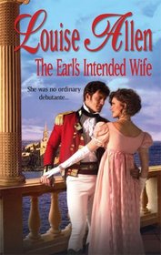 The Earl's Intended Wife (Harlequin Historical, No 793)