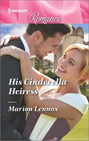 His Cinderella Heiress (Harlequin Romance, No 4528) (Larger Print)