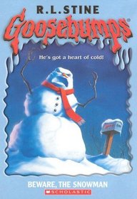 Beware, The Snowman (Goosebumps, Bk 51)
