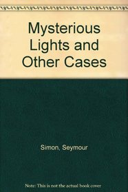 Mysterious Lights and Other Cases