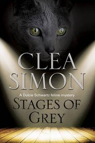 Stages of Grey (Dulcie Schwartz, Bk 8)