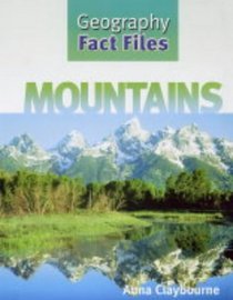 Mountains (Geography Fact Files)