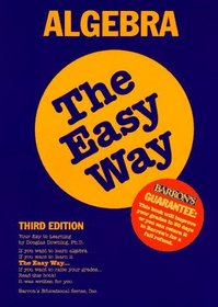 Algebra, the Easy Way (Algebra the Easy Way, 3rd ed)