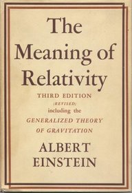 Meaning of Relativity 3RD Edition