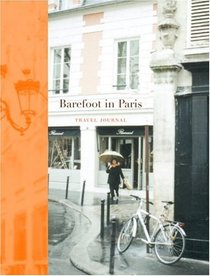 Barefoot in Paris Travel Journal (Potter Style)