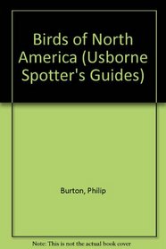 Birds of North America (Usborne Spotter's Guides (Hardcover))