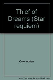 Thief of Dreams (Star Requiem)