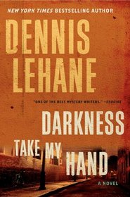Darkness, Take My Hand (Kenzie & Gennaro, Bk 2)