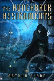 The Hunchback Assignments (Hunchback Assignments, Bk 1)