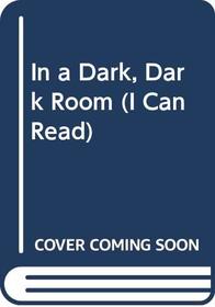 In a Dark Dark Room Icr 149