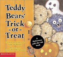 Teddy Bears' Trick-or-Treat:  A Halloween Pull-the-Tab Book