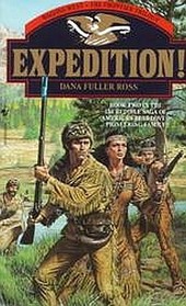 Expedition! (Wagons West: Frontier, Bk 2)