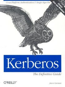 Kerberos : The Definitive Guide