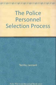 The Police Personnel Selection Process