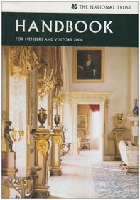 The National Trust Handbook: For Members and Visitors 2006