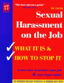 Sexual Harassment on the Job: What It Is & How to Stop It (3rd ed)