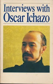 Interviews With Oscar Ichazo