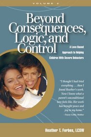 Beyond Consequences, Logic, & Control, Volume 2