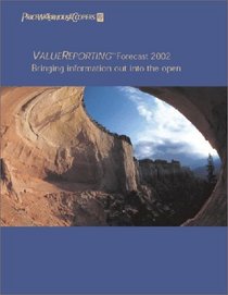 ValueReporting Forecast 2002: Bringing Information Out into the Open