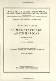 Commentationes arithmeticae 3rd part (Leonhard Euler, Opera Omnia / Opera mathematica) (Latin Edition) (Vol 4)