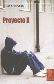 Proyecto X/ Project X (Spanish Edition)