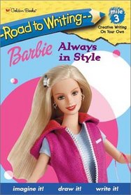 Barbie: Always in Style (Road to Writing)