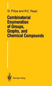 Combinatorial Enumerations of Groups, Graphs, and Chemical Compounds