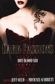 Dark Passions (Hot Blood, Bk 13)