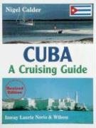 Cuba: A Cruising Guide