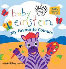 My Favourite Colours (Baby Einstein) (Baby Einstein) (Baby Einstein)