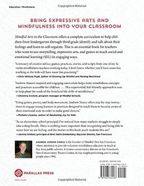 Mindful Arts in the Classroom: Stories and Creative Activities for Social and Emotional Learning