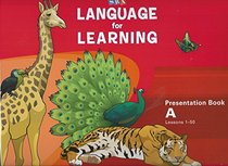 SRA Language for Learning: Presentation Book A (Lessons 1-50)