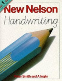 Nelson Handwriting: Workbk. 1 (New Nelson handwriting)