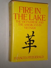 Fire in the Lake: The Vietnamese and the Americans in Vietnam