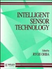 Intelligent Sensor Technology (Wiley Series in Measurement Science and Technology)