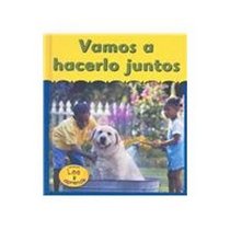 Vamos a Hacerlo Juntos / Let's Do It Together (Heinemann Lee Y Aprende/Heinemann Read and Learn (Spanish)) (Spanish Edition)