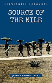 Eyewitness Accounts: The Source of the Nile