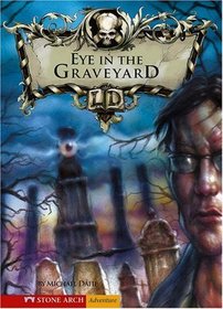 The Eye in the Graveyard (Zone Books - Library of Doom)