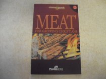 Meat for Growing Christians (Christian Growth, No 2)
